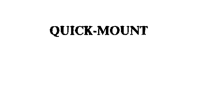 QUICK-MOUNT