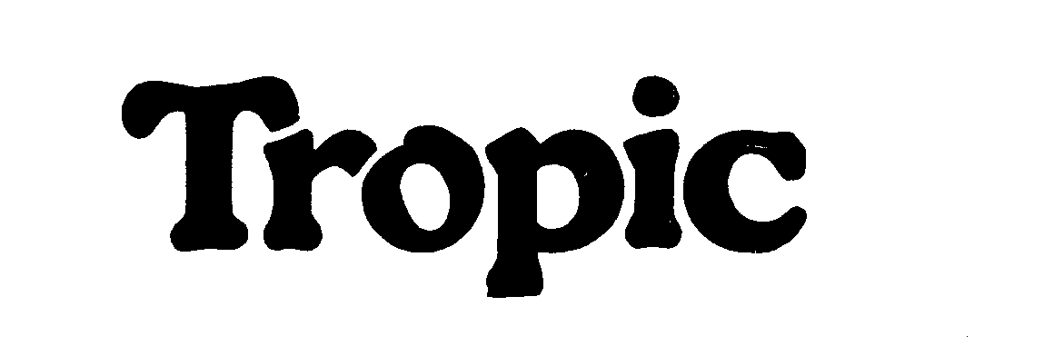 Trademark Logo TROPIC