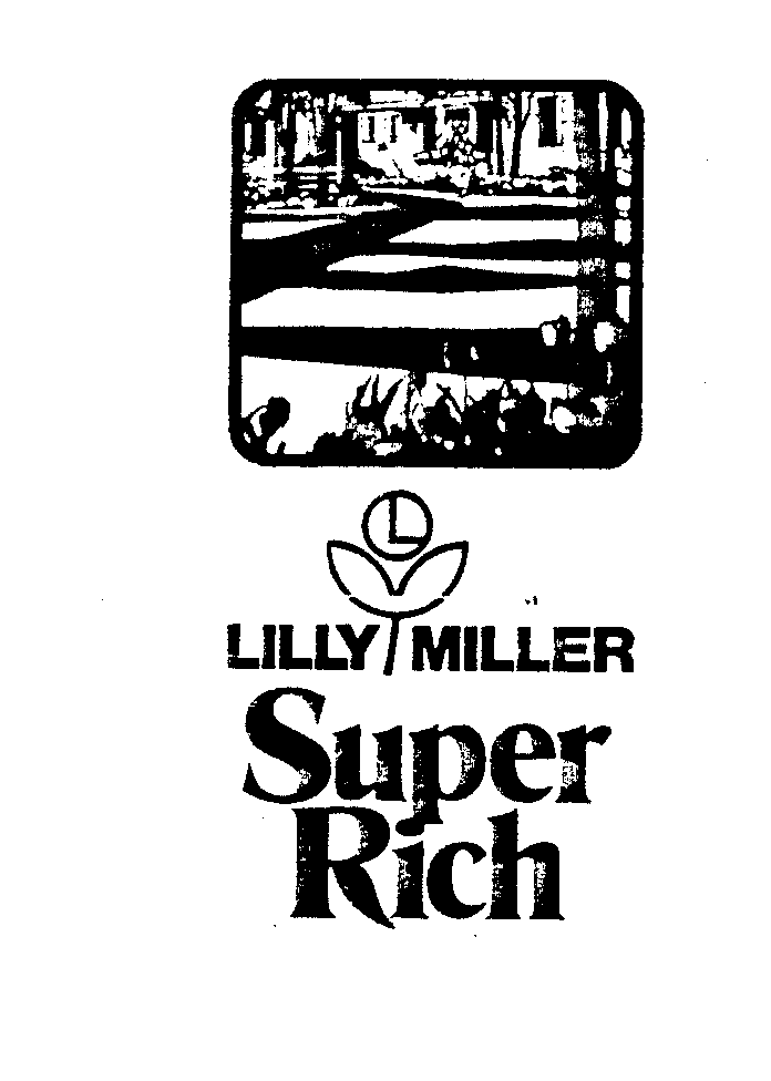  LILLY MILLER SUPER RICH