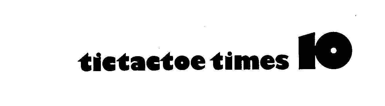  TICTACTOE TIMES 10