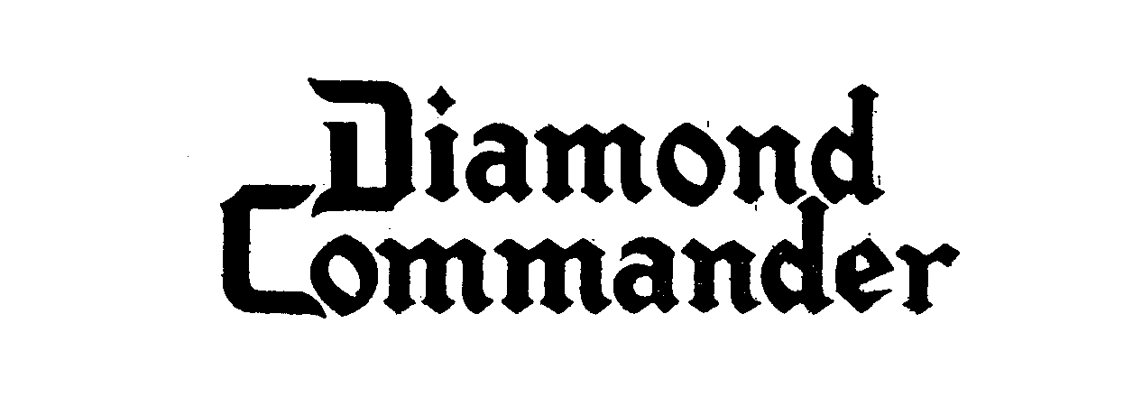 DIAMOND COMMANDER