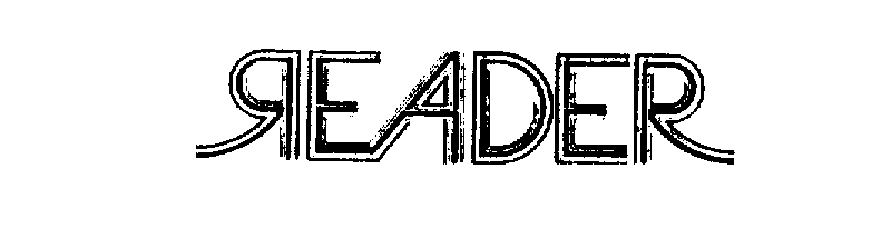 Trademark Logo READER