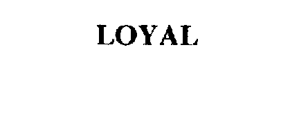 LOYAL