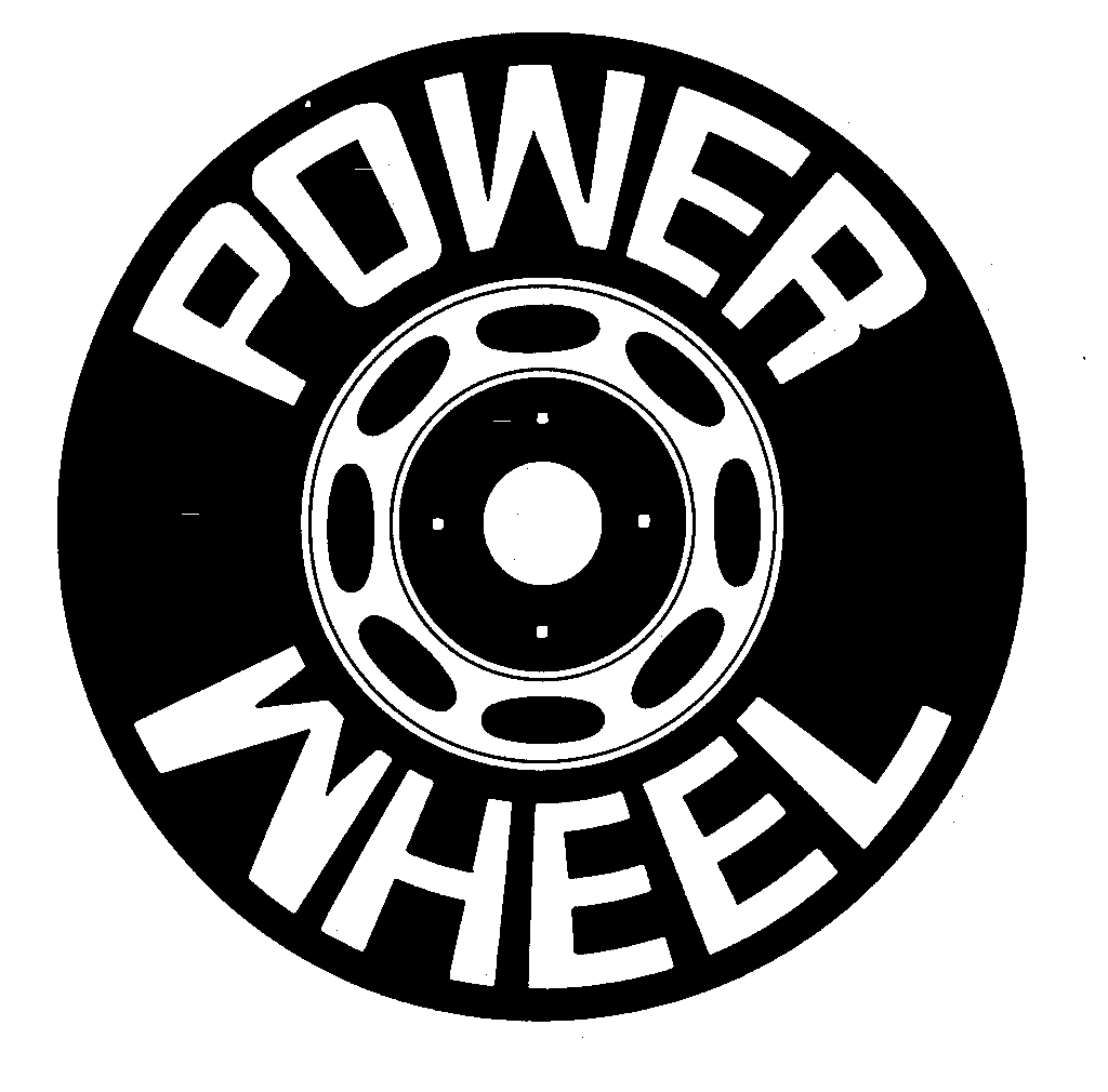 POWER WHEEL