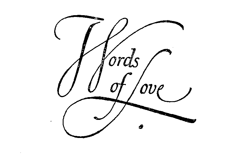 WORDS OF LOVE