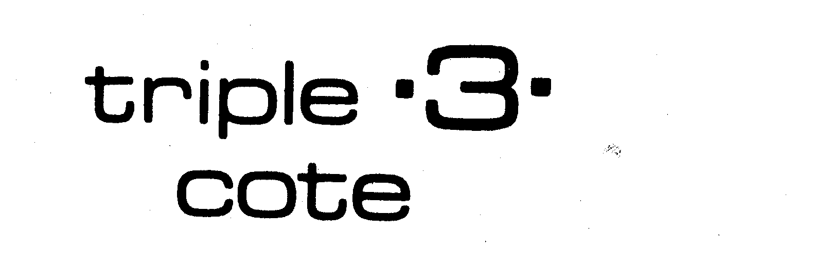  TRIPLE.3.COTE