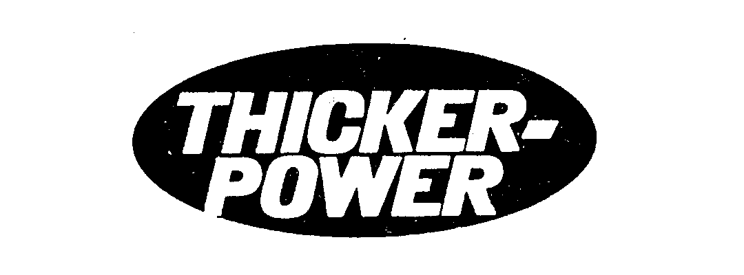  THICKER-POWER