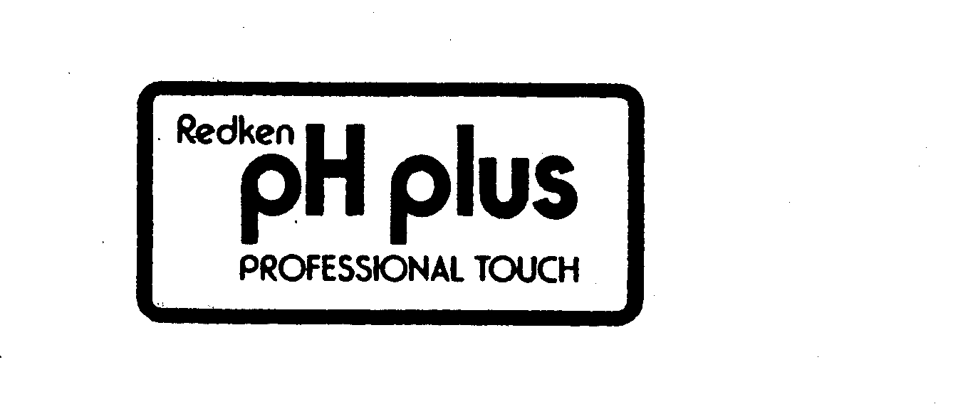 Trademark Logo REDKEN PH PLUS PROFESSIONAL TOUCH