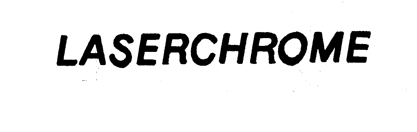 Trademark Logo LASERCHROME