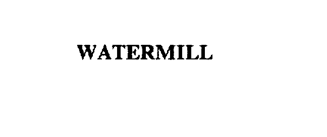 WATERMILL