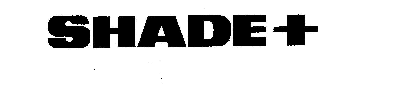 Trademark Logo SHADE+