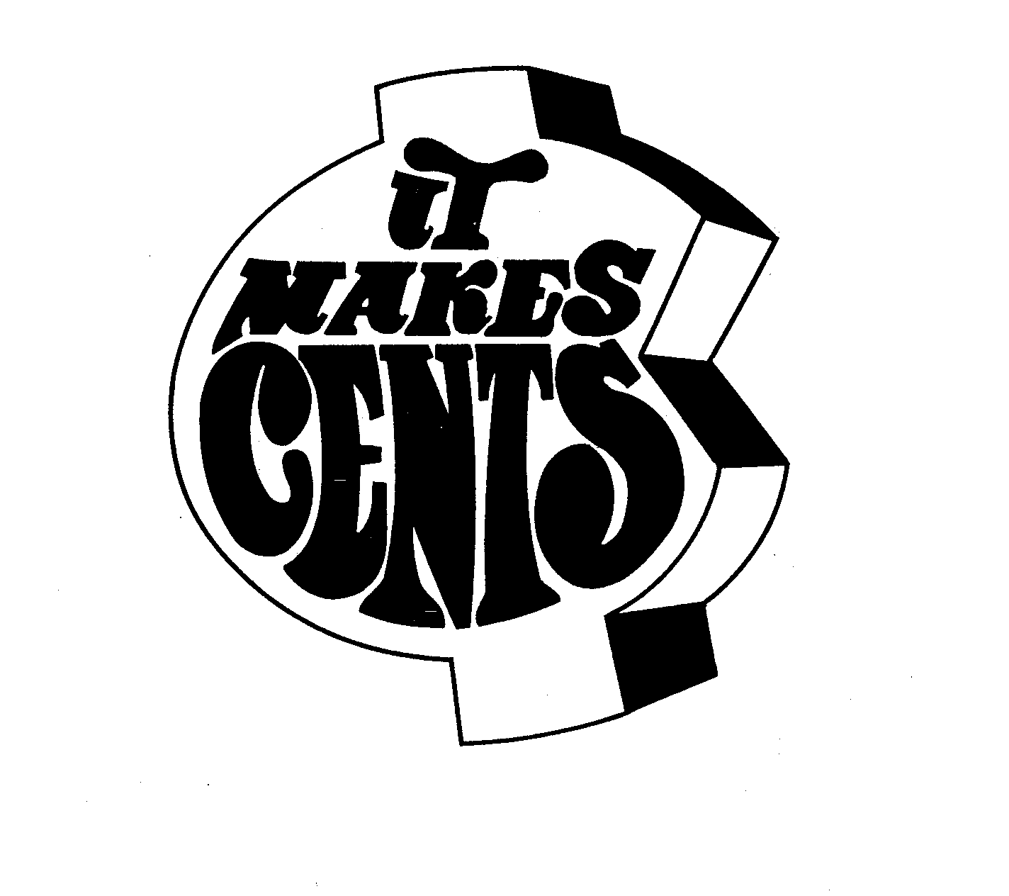 Trademark Logo IT MAKES CENTS (CENT SYMBOL)