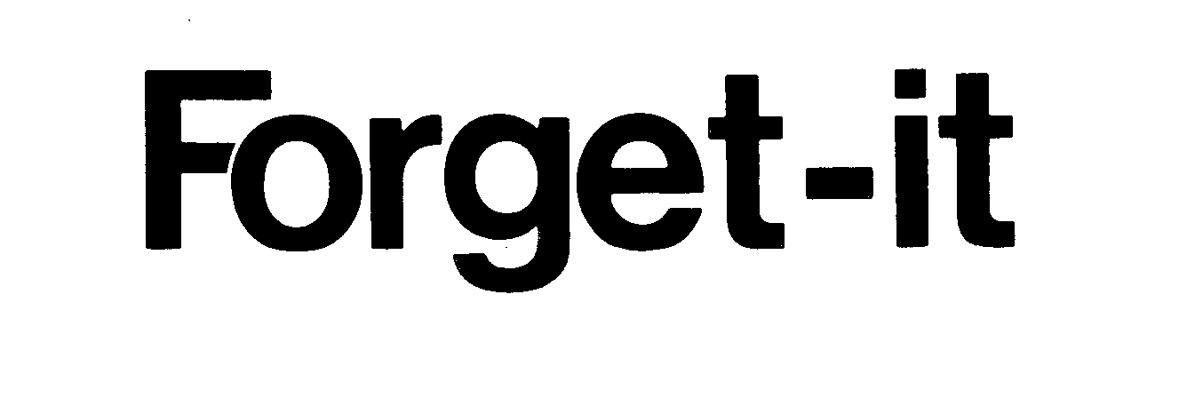 FORGET-IT