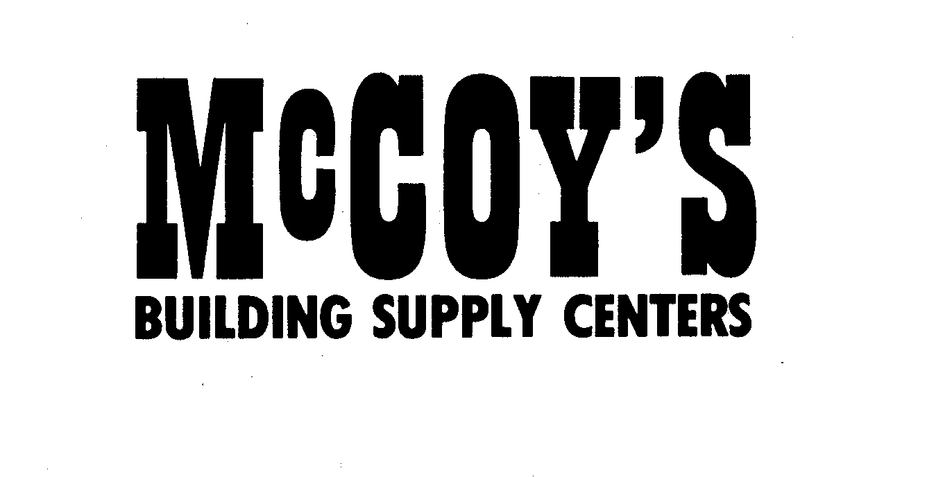  MCCOY'S BUILDING SUPPLY CENTERS