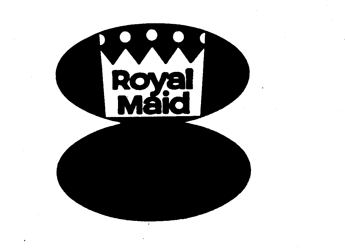 ROYAL MAID