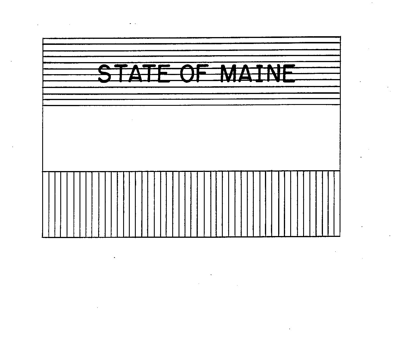  STATE OF MAINE