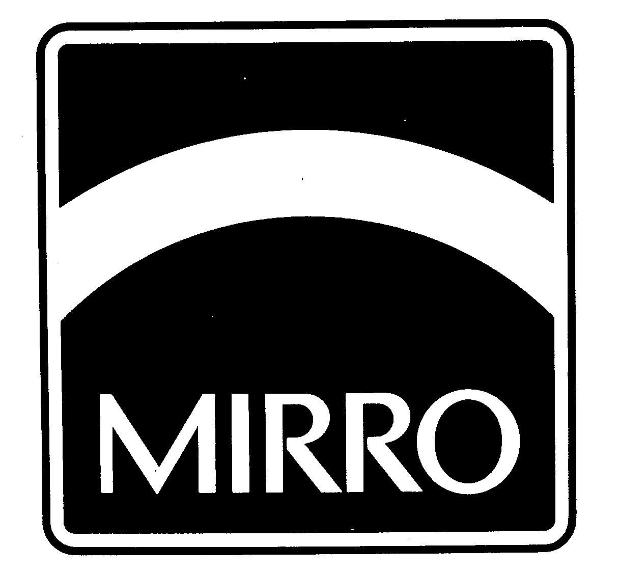 MIRRO