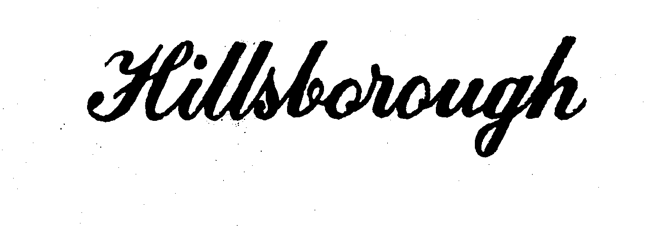 Trademark Logo HILLSBOROUGH