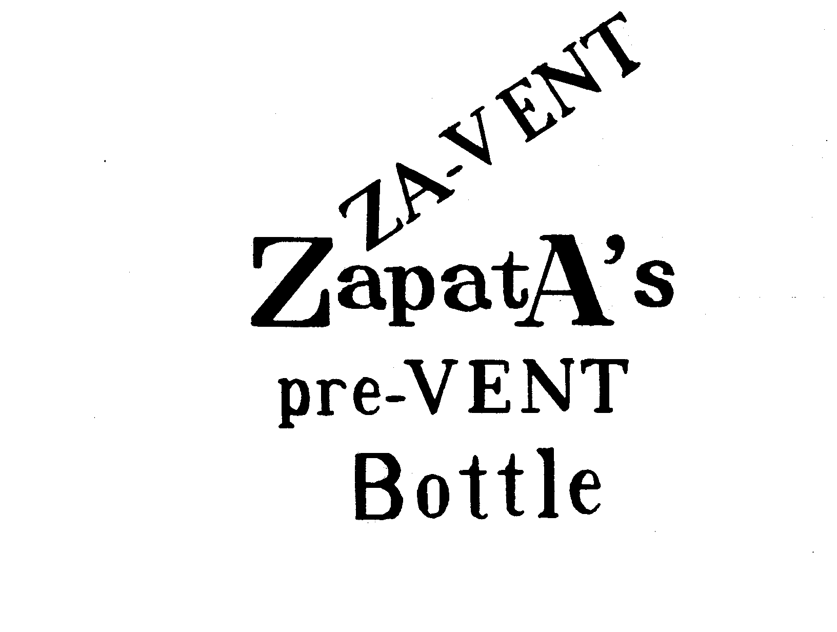 Trademark Logo ZA-VENT ZAPATA'S PRE-VENT BOTTLE
