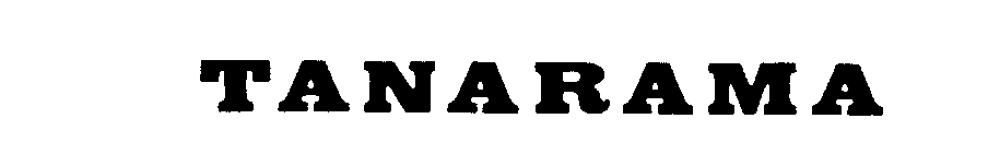 Trademark Logo TANARAMA