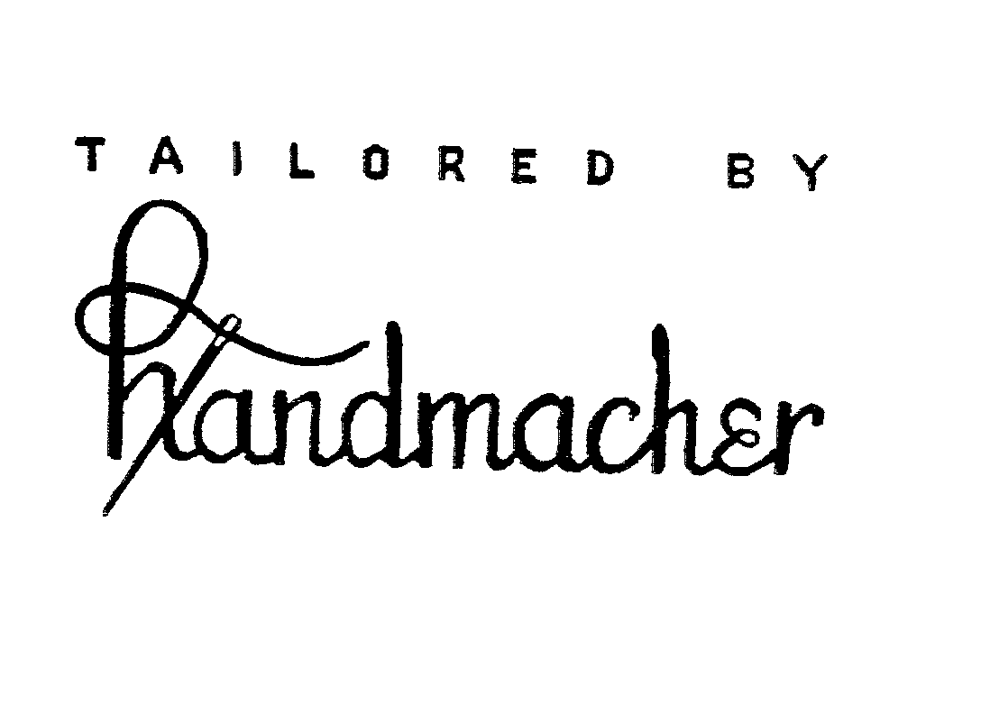  TAILORED BY HANDMACHER