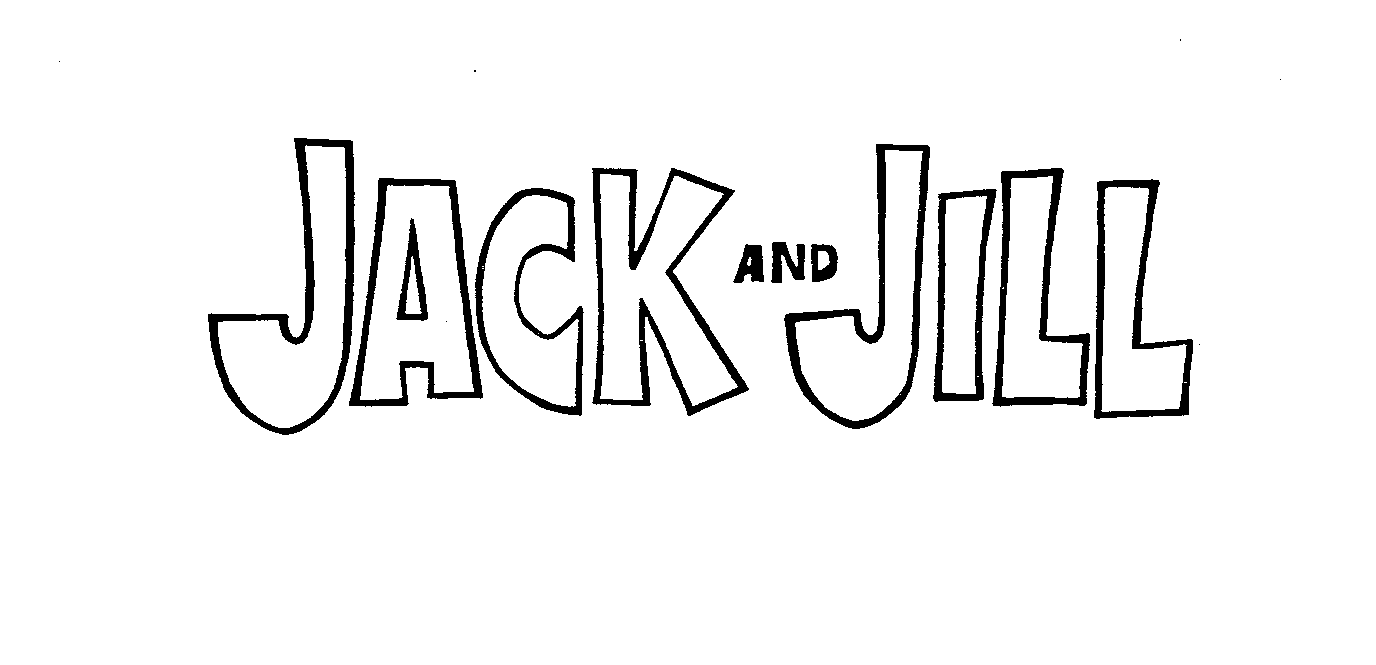 JACK AND JILL