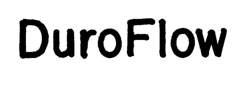 Trademark Logo DUROFLOW