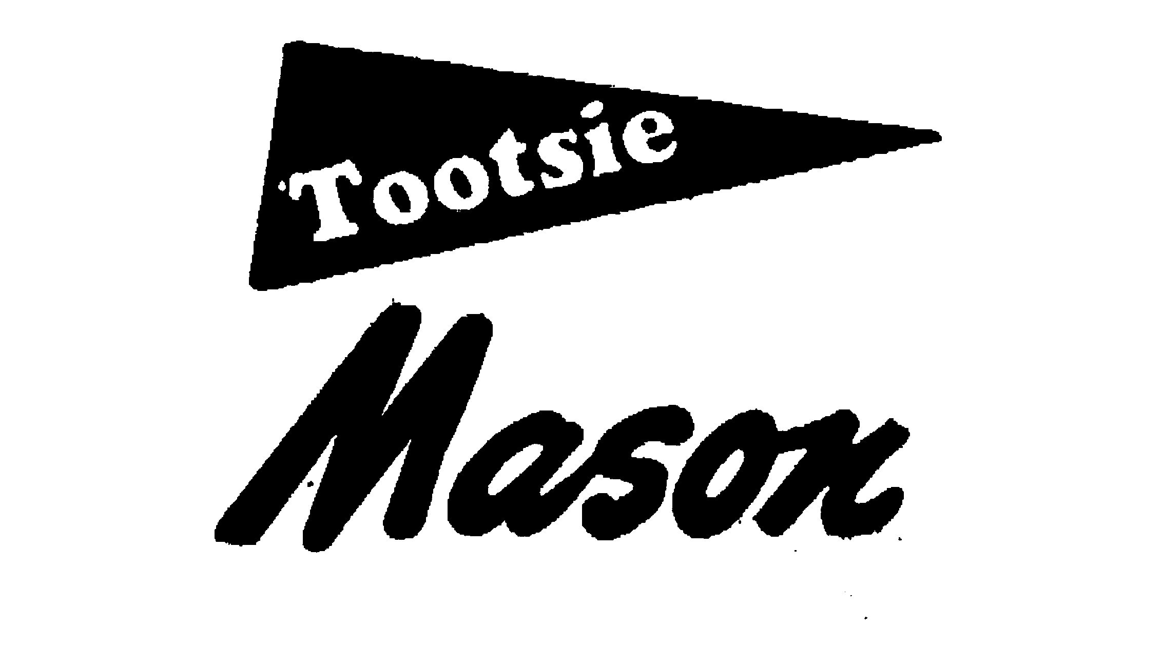 Trademark Logo TOOTSIE MASON