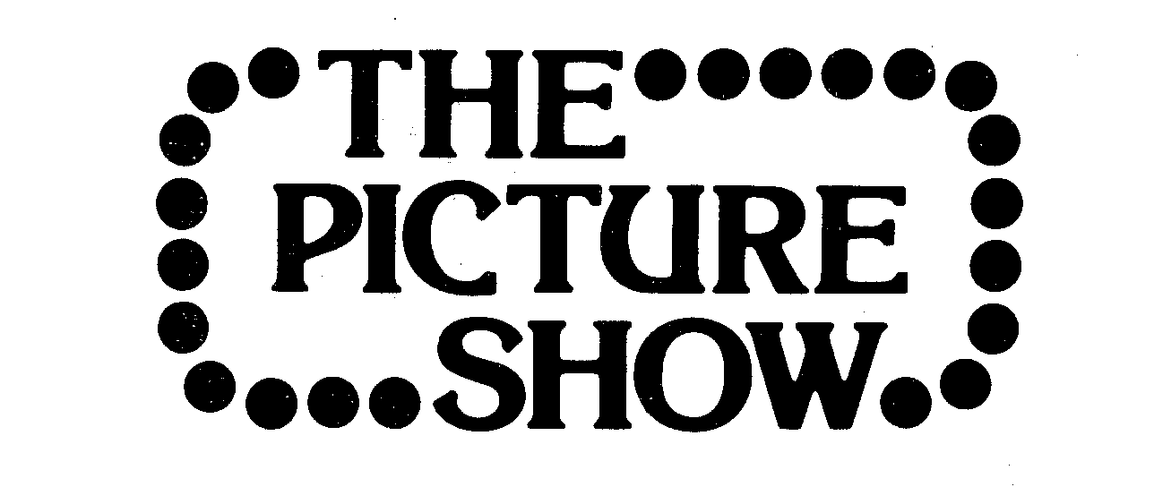 THE PICTURE SHOW