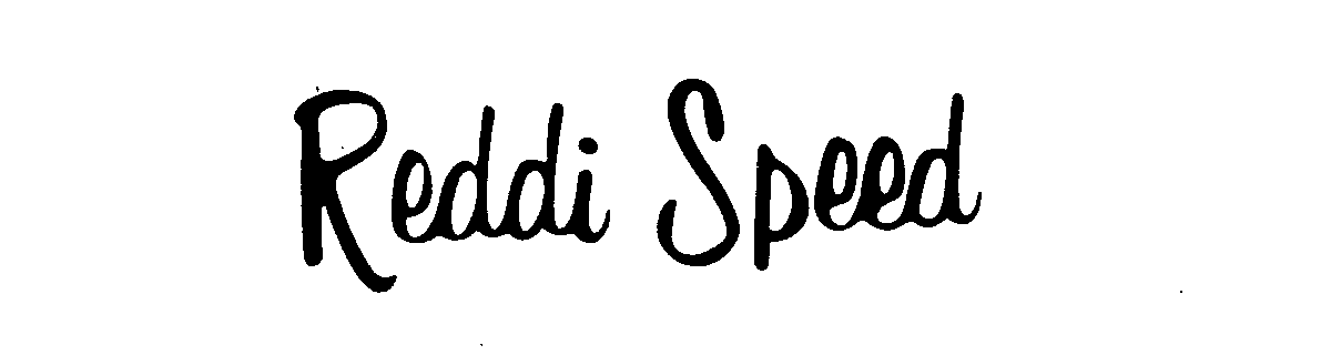  REDDI SPEED