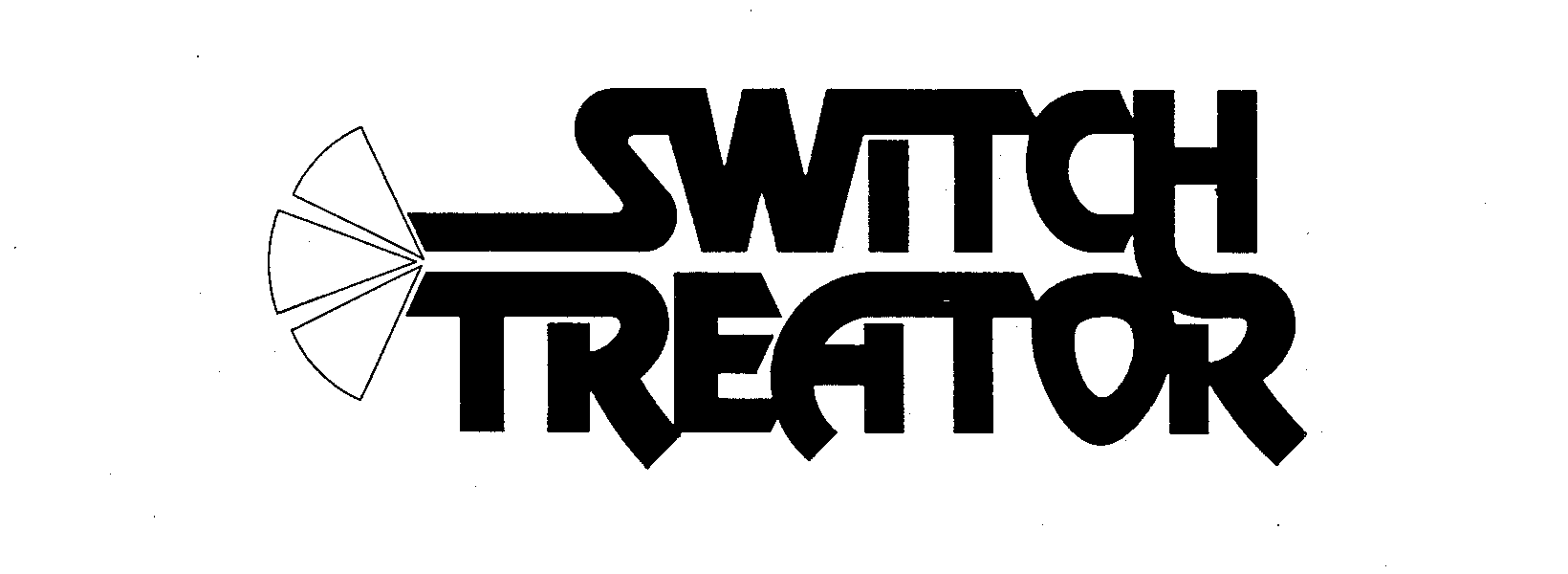 SWITCH TREATOR