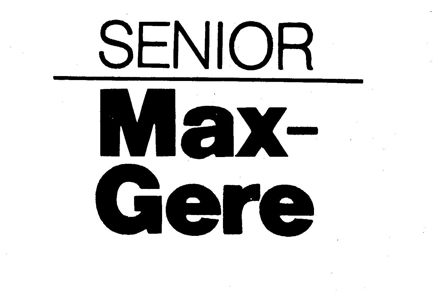 Trademark Logo SENIOR MAX-GERE