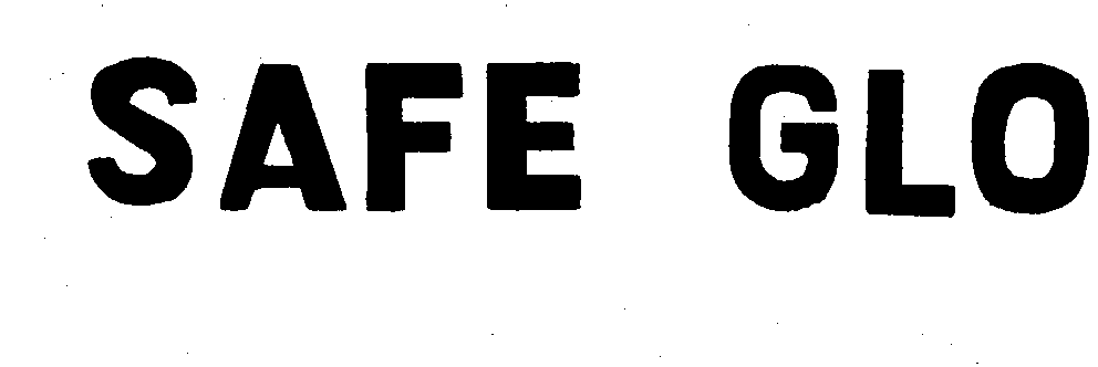 Trademark Logo SAFE GLO