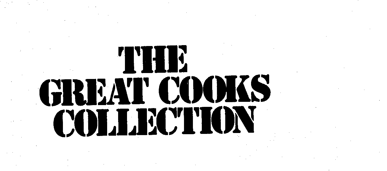  THE GREAT COOKS COLLECTION