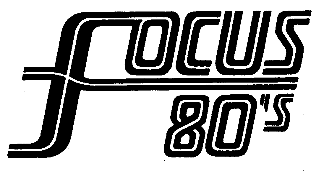  FOCUS 80'S