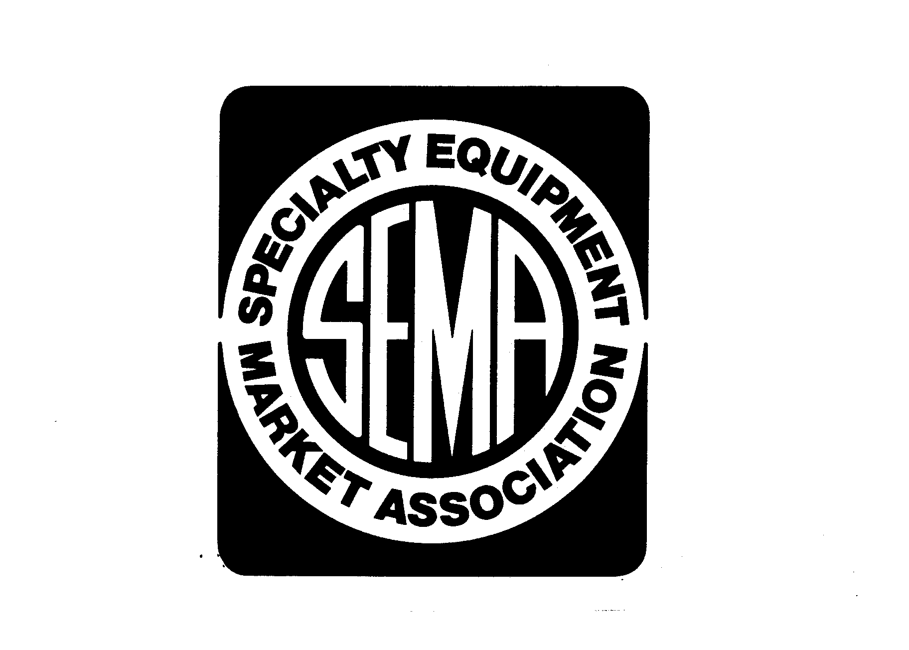  SEMA SPECIALTY EQUIPMENT MARKET ASSOCIATION