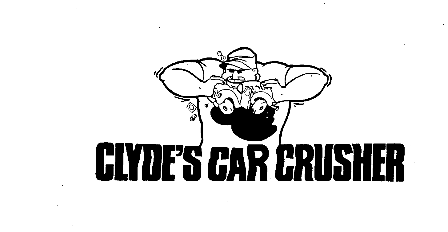Trademark Logo CLYDE'S CAR CRUSHER