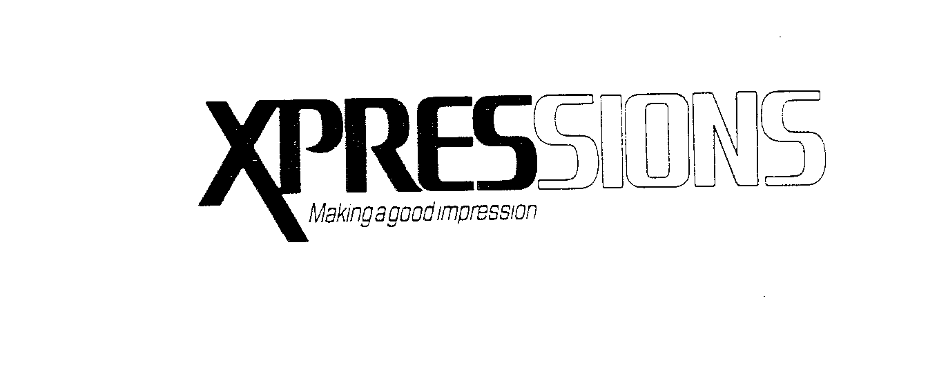 Trademark Logo XPRESSIONS MAKING A GOOD IMPRESSION