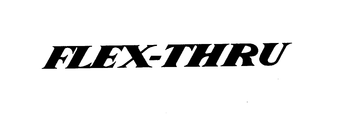 Trademark Logo FLEX-THRU