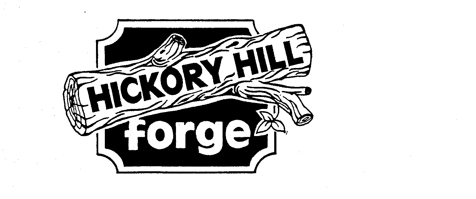 Trademark Logo HICKORY HILL FORGE
