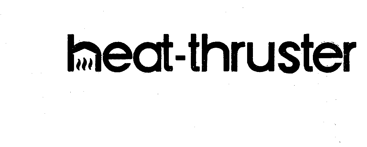 Trademark Logo HEAT-THRUSTER