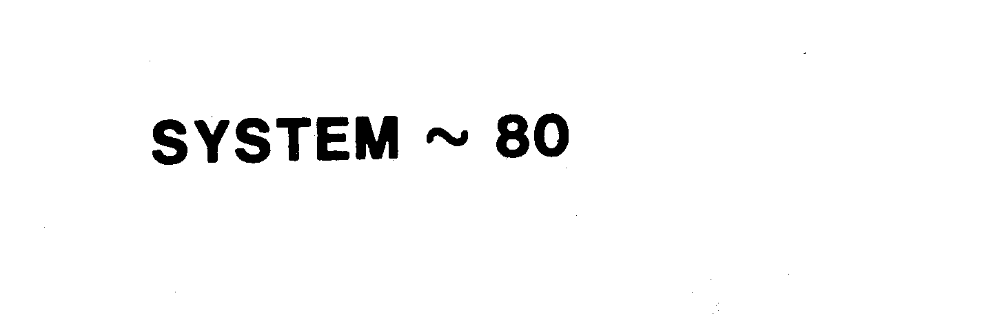 Trademark Logo SYSTEM-80