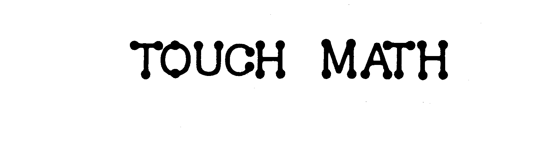 Trademark Logo TOUCH MATH