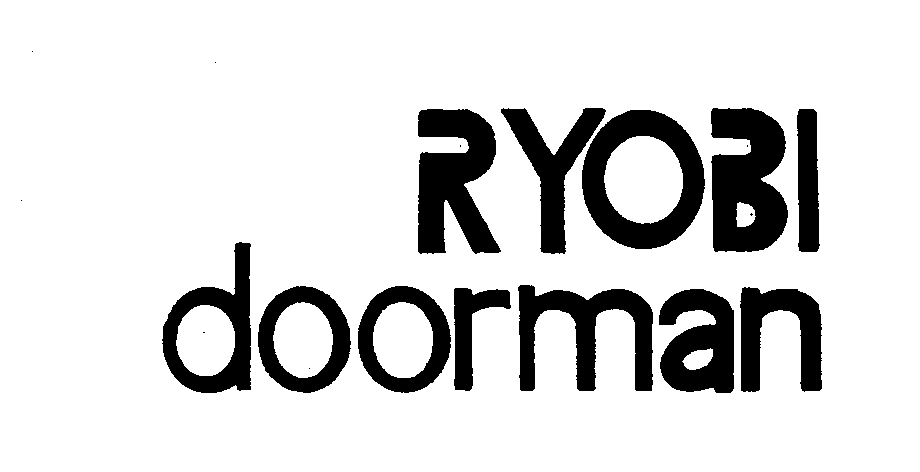 Trademark Logo RYOBI DOORMAN