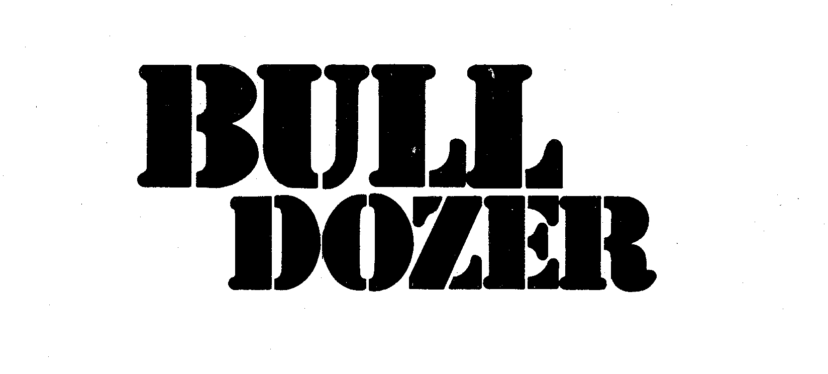 BULLDOZER