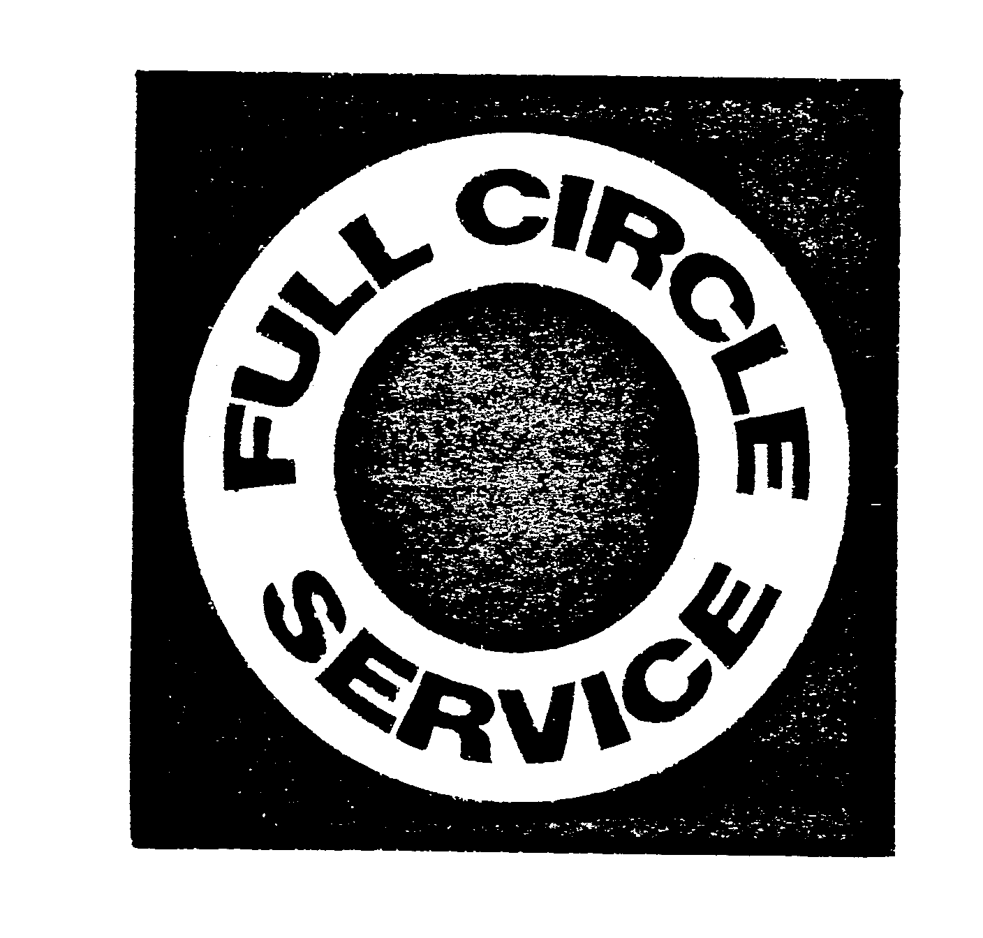 FULL CIRCLE SERVICE