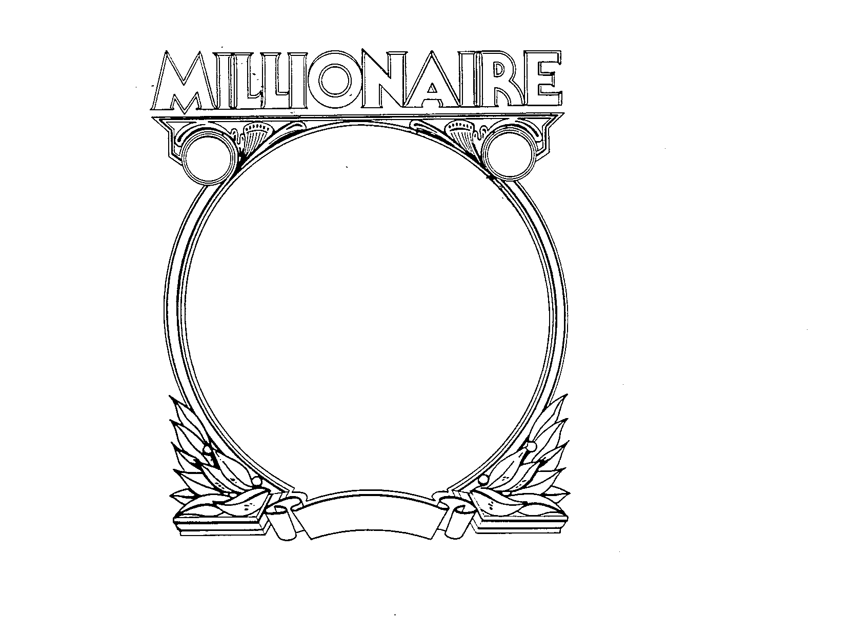 MILLIONAIRE