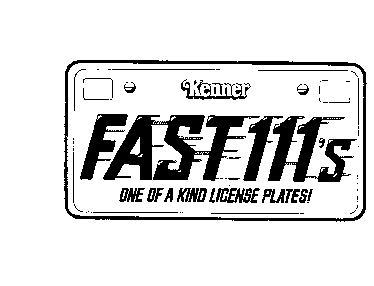  KENNER FAST 111'S ONE OF A KIND LICENCE PLATES!