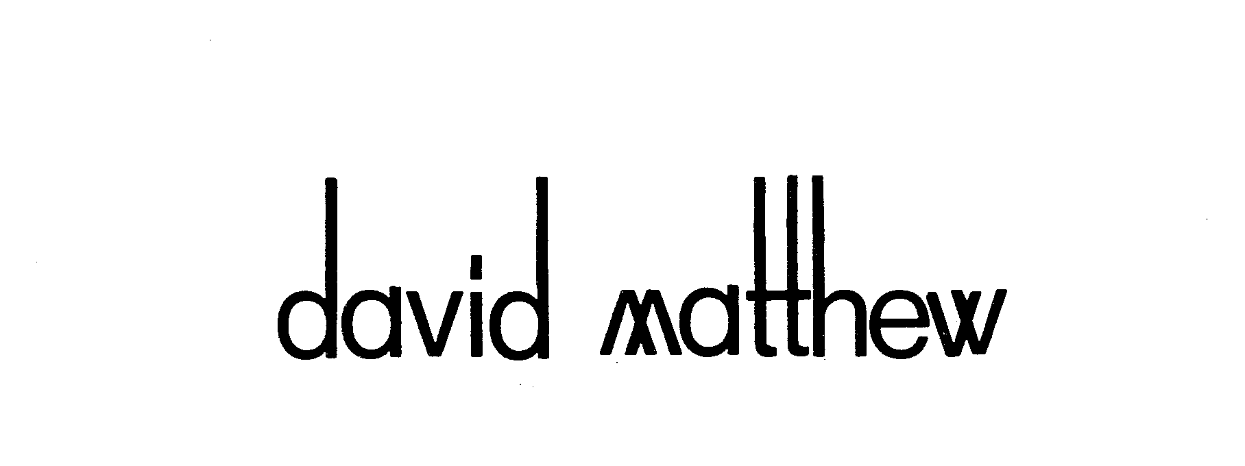  DAVID MATTHEW