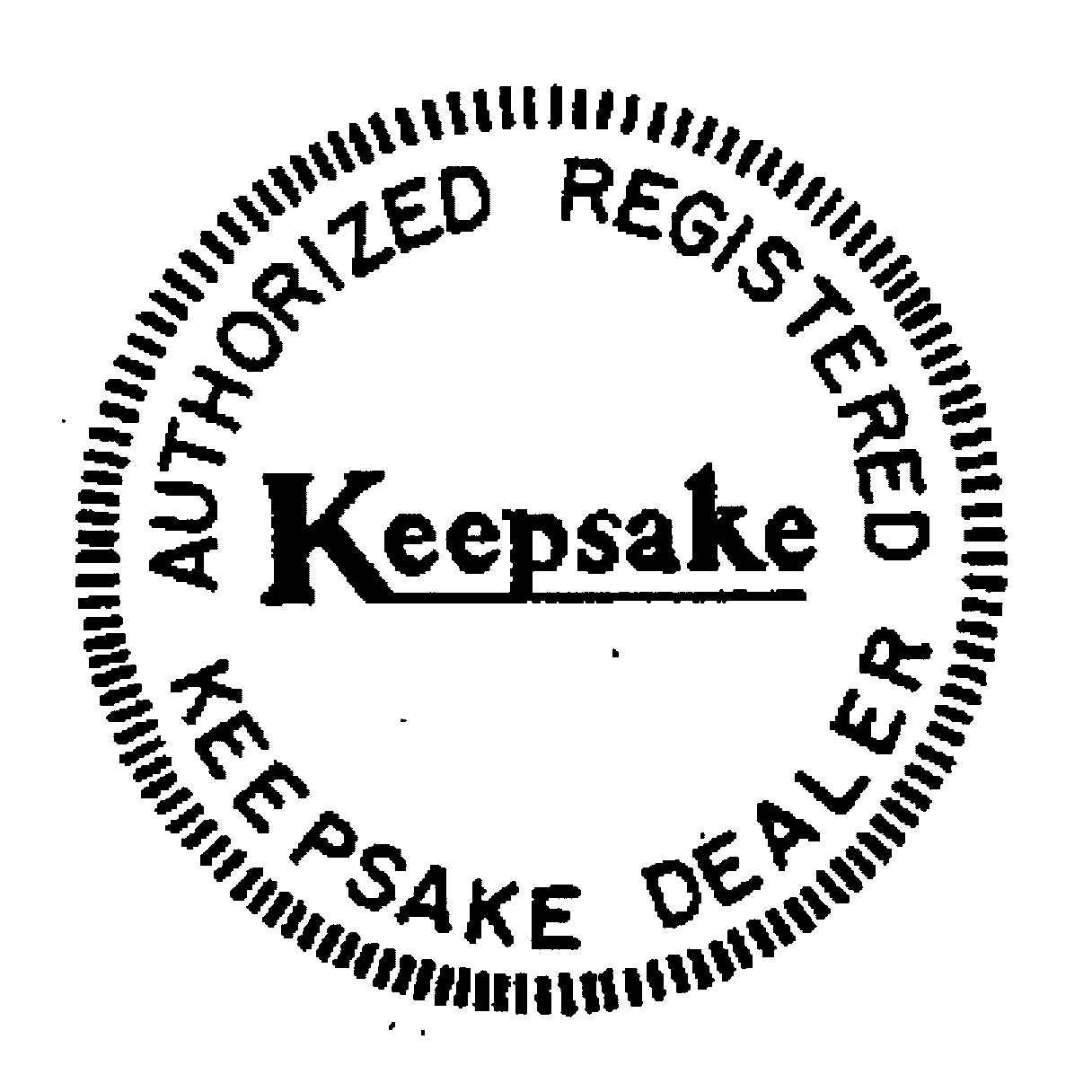  KEEPSAKE AUTHORIZED REGISTERED KEEPSAKE DEALER.